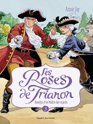 cover image of Les roses de Trianon, Tome 03